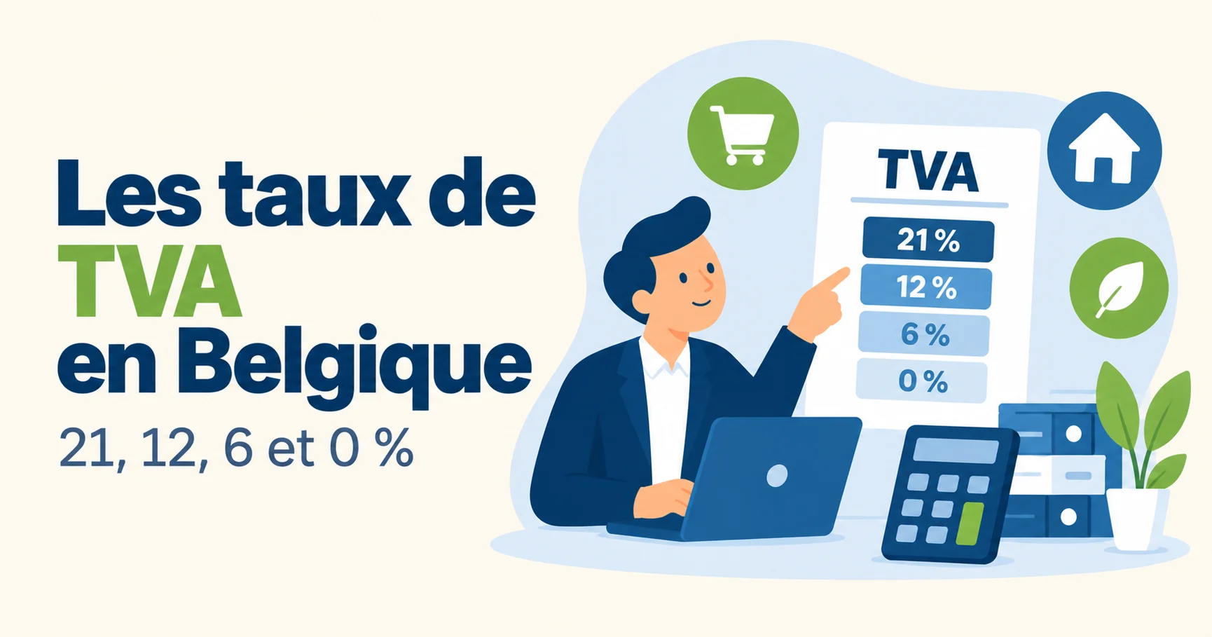 Taux de TVA en Belgique : 21, 12, 6 et 0 % | Onyxe